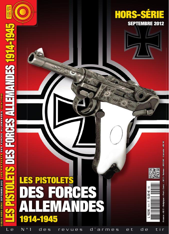 Cibles Hors-série n°18 — Les pistolets des forces allemandes