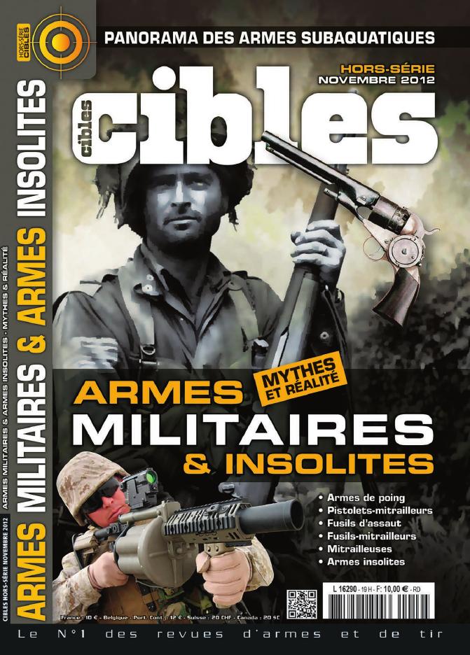 Cibles Hors-série n°19 — Armes militaires et insolites
